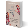 Niemannswelt – Mit dem Kopf in den Wolken, mit den Füßen in Beton – Band 3